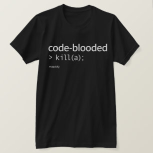 Code-blooded Tötung (A); T-Shirt