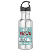 Code Brown Nursing Worst Code je Edelstahlflasche (Vorderseite)