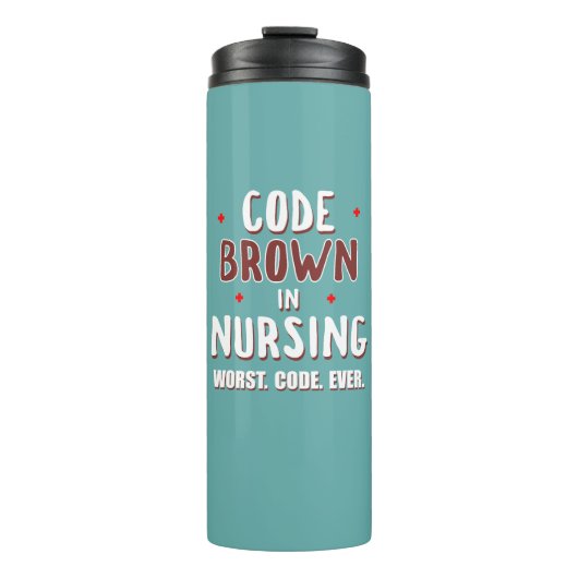 Code Brown Nursing Worst Code je Thermosbecher (Vorderseite)