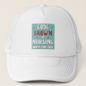 Code Brown Nursing Worst Code je Truckerkappe (Vorderseite)