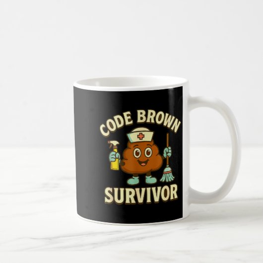Code Brown Survivor Funny Nurse Cna Medical Humor  Kaffeetasse (Rechts)