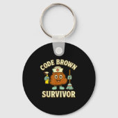 Code Brown Survivor Funny Nurse Cna Medical Humor Schlüsselanhänger (Vorderseite)