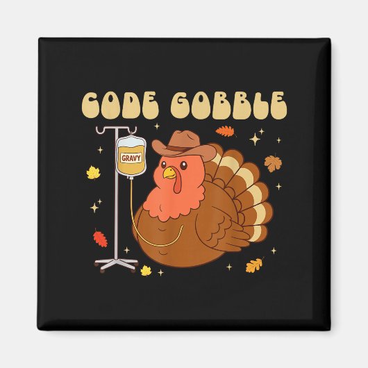 Code Gobble Funny Thanksgiving Nurse Rn Cna Medica Magnet (Vorne)