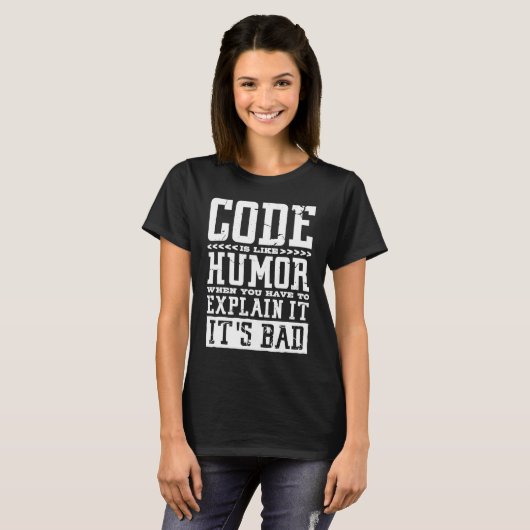 Code Is Like Humor Computer Code Coder and Program T-Shirt (Vorne ganz)