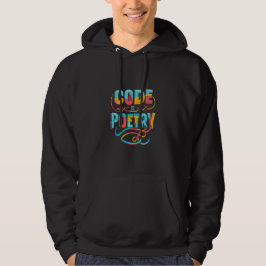 Code ist Poesie: Erhöhen Sie Ihre Programmierleide Hoodie