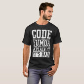 Code ist wie Spaß-Computer-Code-Code-Code und Prog T-Shirt (Vorne ganz)