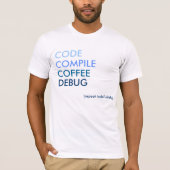 Code Kompilieren des Coffee Debug-T - Shirt (Vorderseite)
