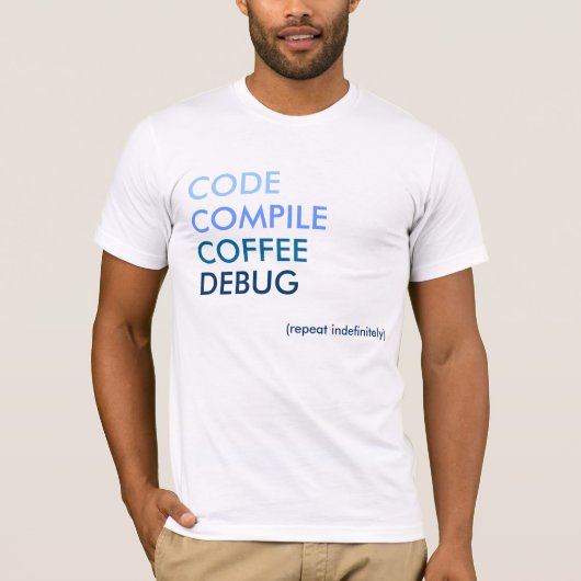 Code Kompilieren des Coffee Debug-T - Shirt (Vorderseite)