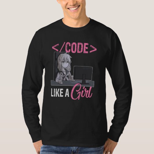 Code Like A Girl Software-Entwicklerin Coding-Prog T-Shirt (Vorderseite)