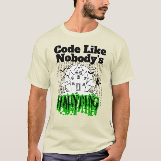 Code wie niemand spukt.w T-Shirt (Vorderseite)