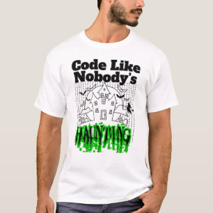 Code wie niemand spukt.w T-Shirt