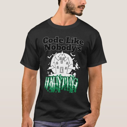 Code wie niemand verfolgt.b T-Shirt (Vorderseite)