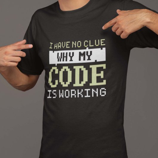 Code Working T - Shirt