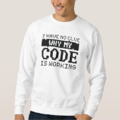 Codearbeit Sweatshirt (Vorderseite)