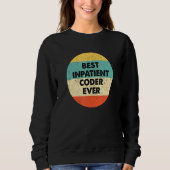 Coder Beste inpatientenbezogene Coder je Sweatshirt (Vorderseite)