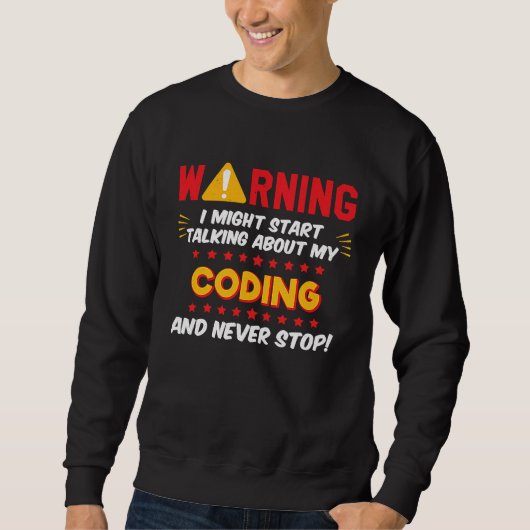 Coder Computer Language Coding Joke Graphic Sweatshirt (Vorderseite)