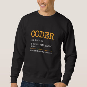 Coder Definition Tech Support Chat Funny Programm Sweatshirt