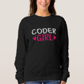 Coder Girl, Coding Software Computerprogrammierung Sweatshirt (Vorderseite)
