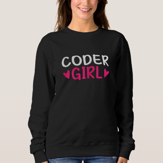 Coder Girl, Coding Software Computerprogrammierung Sweatshirt (Vorderseite)