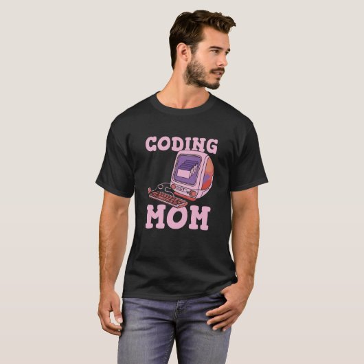 Coder Mom Coding Software Developer Programming Pr T-Shirt (Vorne ganz)