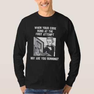 Coder Programmierer Funny Software Entwickler und  T-Shirt