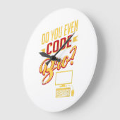 Codieren Sie sogar Bro Funny Software Engineer Große Wanduhr (Winkel)