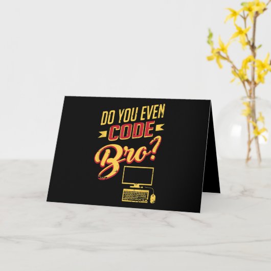 Codieren Sie sogar Bro Funny Software Engineer? Karte (Gelbe Blume)