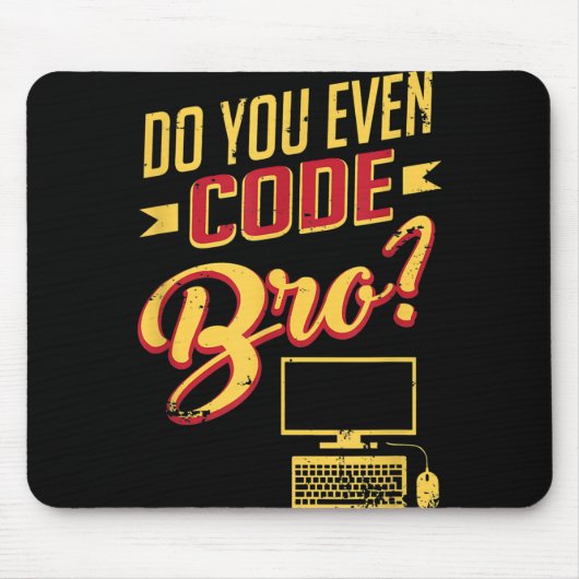 Codieren Sie sogar Bro Funny Software Engineer? Mousepad (Vorne)