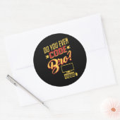 Codieren Sie sogar Bro Funny Software Engineer? Runder Aufkleber (Umschlag)