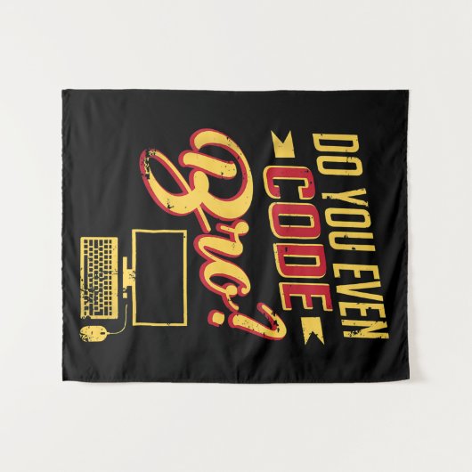 Codieren Sie sogar Bro Funny Software Engineer? Wandteppich (Vorderseite (Horizontal))