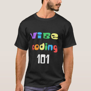 Codierung 101 für Coder, die eine Affinität für KI T-Shirt