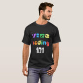 Codierung 101 für Coder, die eine Affinität für KI T-Shirt (Vorne ganz)
