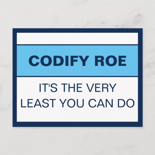 Codify Roe Es ist das Mindeste, was man Kongress m Postkarte (Vorderseite)