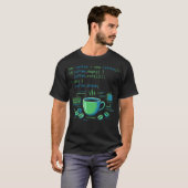 Coding Coffee Drink Programm Softwareentwickler T-Shirt (Vorne ganz)
