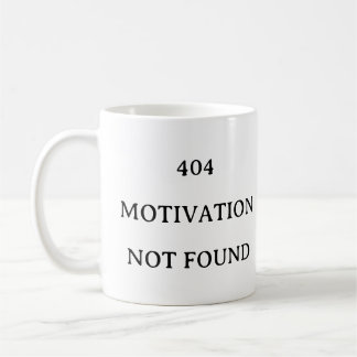 Coding Gift Tasse - 404 Motivation wurde nicht gef