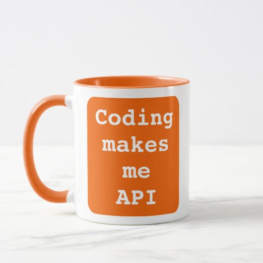 "Coding macht mich API" lustig (Orange Background) Tasse (Links)