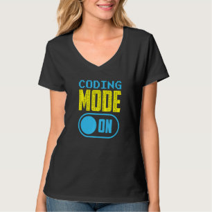 Coding Mode On Redewendungen Programmcode-Coder T-Shirt