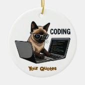 Coding Siamese-Katze Cartoon Keramik Ornament (Vorne)