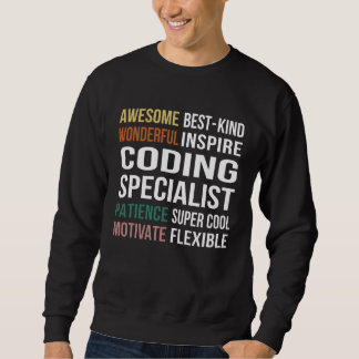 Coding Specialist  Appreciation Sweatshirt