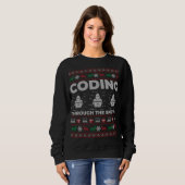Coding Through the Snow Ugly Weihnachtsgeschenk fü Sweatshirt (Vorne ganz)