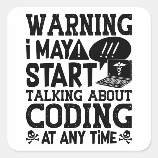 Coding Warnungen für medizinische Coder Ich kann a Quadratischer Aufkleber (Vorderseite)