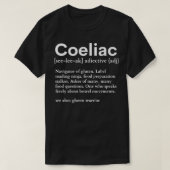 Coeliac Definition Coeliac Dictionary Coeliac Quot T-Shirt (Design vorne)