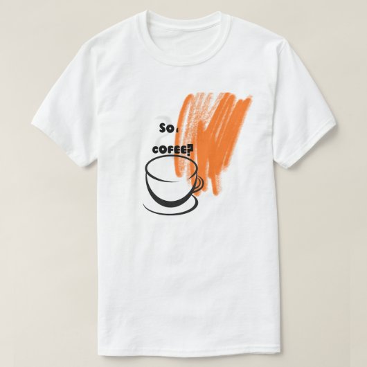 cofee  T-Shirt (Design vorne)