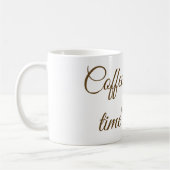 Cofee time mug kaffeetasse (Links)
