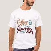 Coffee a Day for Coffee Lover Gift  T-Shirt (Vorderseite)