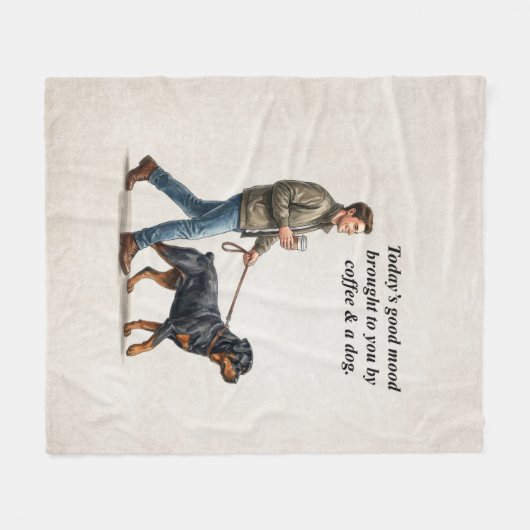 Coffee & a Rottweiler Make Today Better Fleecedecke (Vorderseite (Horizontal))