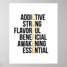 Coffee Acronym Black Gold Typografie inspirierend Poster