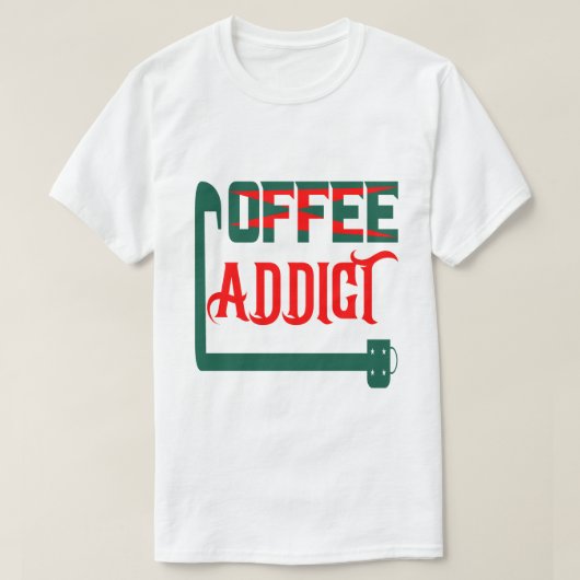 Coffee Addcit T-Shirt (Design vorne)