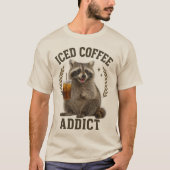 Coffee Addict Raccoon Drink Coffein Lover T-Shirt (Vorderseite)