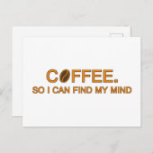 Coffee. Also kann ich meinen Geist finden — humorv Postkarte (Vorne/Hinten)